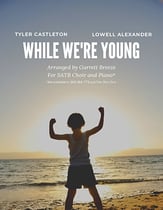 While We're Young SATB choral sheet music cover